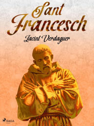 Title: Sant Francesch, Author: Jacint Verdaguer i Santaló