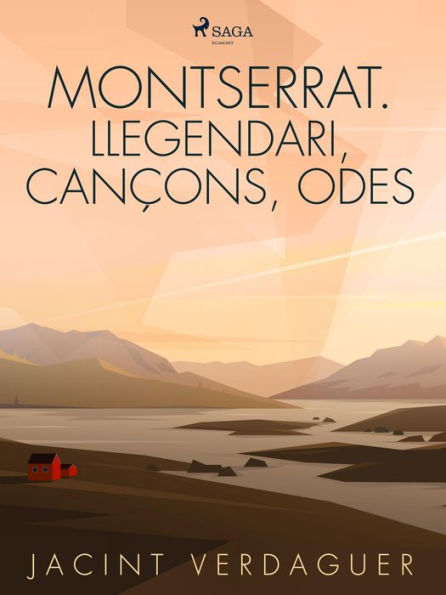 Montserrat. Llegendari, cançons, odes