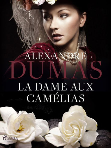 La Dame aux Camélias