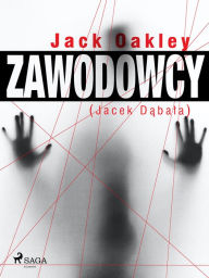 Title: Zawodowcy, Author: Jack Oakley