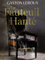 Le Fauteuil Hanté