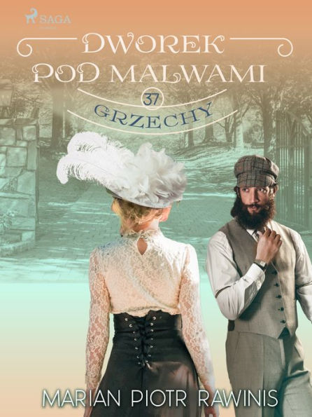 Dworek pod Malwami 37 - Grzechy