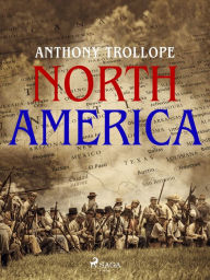 Title: North America, Author: Anthony Trollope