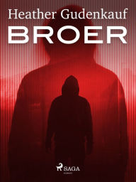 Title: Broer, Author: Heather Gudenkauf