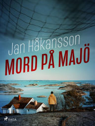 Title: Mord på Majö, Author: Jan Håkansson
