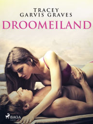 Title: Droomeiland, Author: Tracey Garvis Graves