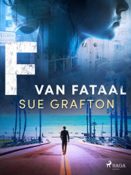 Title: F van fataal, Author: Sue Grafton