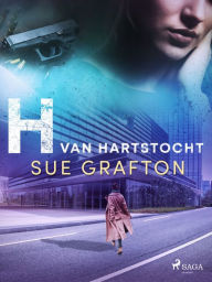 Title: H van hartstocht, Author: Sue Grafton