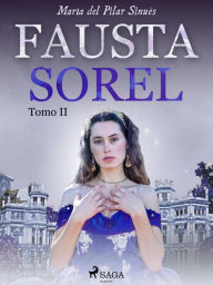 Title: Fausta Sorel. Tomo II, Author: María del Pilar Sinués