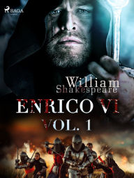 Title: Enrico VI vol. 1, Author: William Shakespeare
