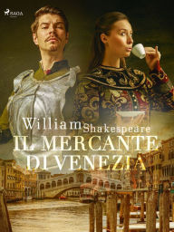 Title: Il mercante di Venezia, Author: William Shakespeare