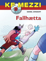 Title: KF Mezzi 9 - Fallhætta, Author: Daniel Zimakoff