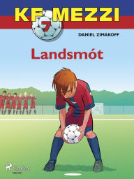 Title: KF Mezzi 7 - Landsmót, Author: Daniel Zimakoff