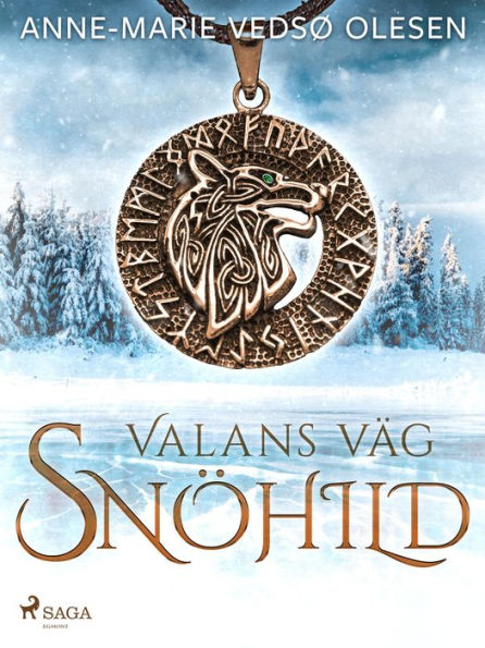 Valans väg - Snöhild