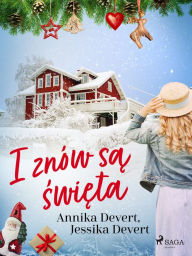 Title: I znów sa swieta, Author: Jessika Devert