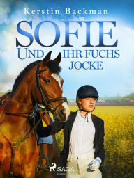 Title: Sofie und ihr Fuchs Jocke, Author: Kerstin Backman