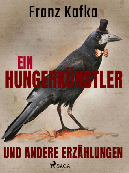 Ein Hungerkünstler und andere Erzählungen