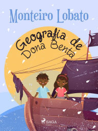 Title: Geografia de Dona Benta, Author: Monteiro Lobato