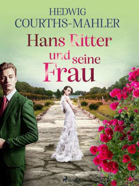 Hans Ritter Und Seine Frau By Hedwig Courths Mahler Ebook Barnes