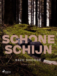 Title: Schone Schijn, Author: Bavo Dhooge