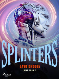 Title: Splinters, Author: Bavo Dhooge