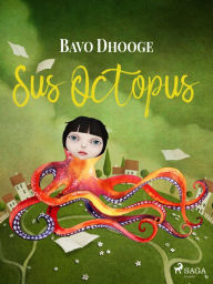 Title: Sus Octopus, Author: Bavo Dhooge