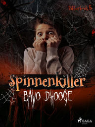 Title: Spinnenkiller, Author: Bavo Dhooge