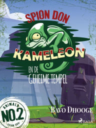 Title: Spion Don Kameleon en de geheime tempel, Author: Bavo Dhooge