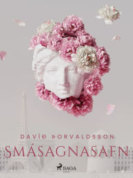 Title: Smásagnasafn: Davíð Þorvaldsson, Author: Davíð Þorvaldsson