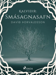 Title: Kalviðir: Smásagnasafn, Author: Davíð Þorvaldsson