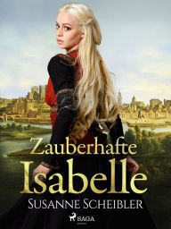 Title: Zauberhafte Isabelle, Author: Susanne Scheibler