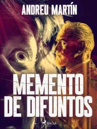 Title: Memento de difuntos, Author: Andreu Martín