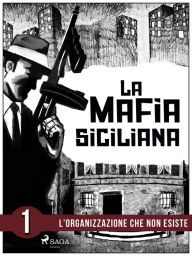 Title: La storia della mafia siciliana prima parte, Author: Pierluigi Pirone