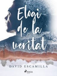 Title: Elogi de la veritat, Author: David Escamilla Imparato