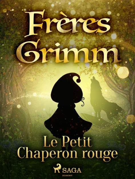 le petit chaperon rouge des frères grimm résumé