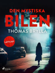 Title: Den mystiska bilen, Author: Thomas Brylla