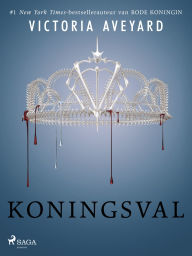 Title: Koningsval, Author: Victoria Aveyard