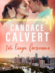 Title: Inte längre försvunnen, Author: Candace Calvert