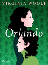 Title: Orlando, Author: Virginia Woolf