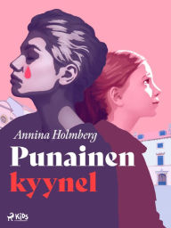 Title: Punainen kyynel, Author: Annina Holmberg