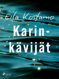 Title: Karinkävijät, Author: Eila Kostamo