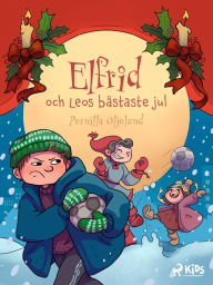 Title: Elfrid och Leos bästaste jul, Author: Pernilla Oljelund