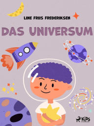 Title: Das Universum, Author: Line Friis Frederiksen