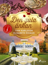 Title: Den gula änkan, Author: Tina Karlsson
