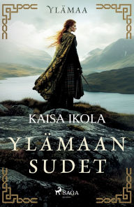Title: Ylï¿½maan sudet, Author: Kaisa Ikola