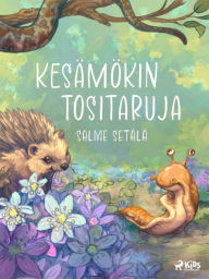 Title: Kesämökin tositaruja, Author: Salme Setälä