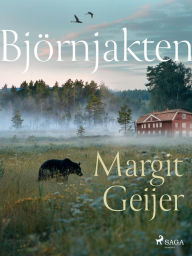 Title: Björnjakten, Author: Margit Geijer