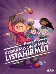 Title: Krokkaus on ihanaa, Listahirmut, Author: Hannu Hirvonen