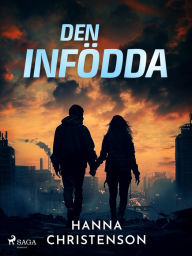 Title: Den infödda, Author: Hanna Christenson