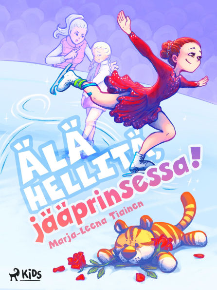 Älä hellitä, jääprinsessa!